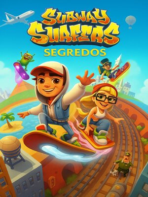 cover image of Subway Surfers--Segredos